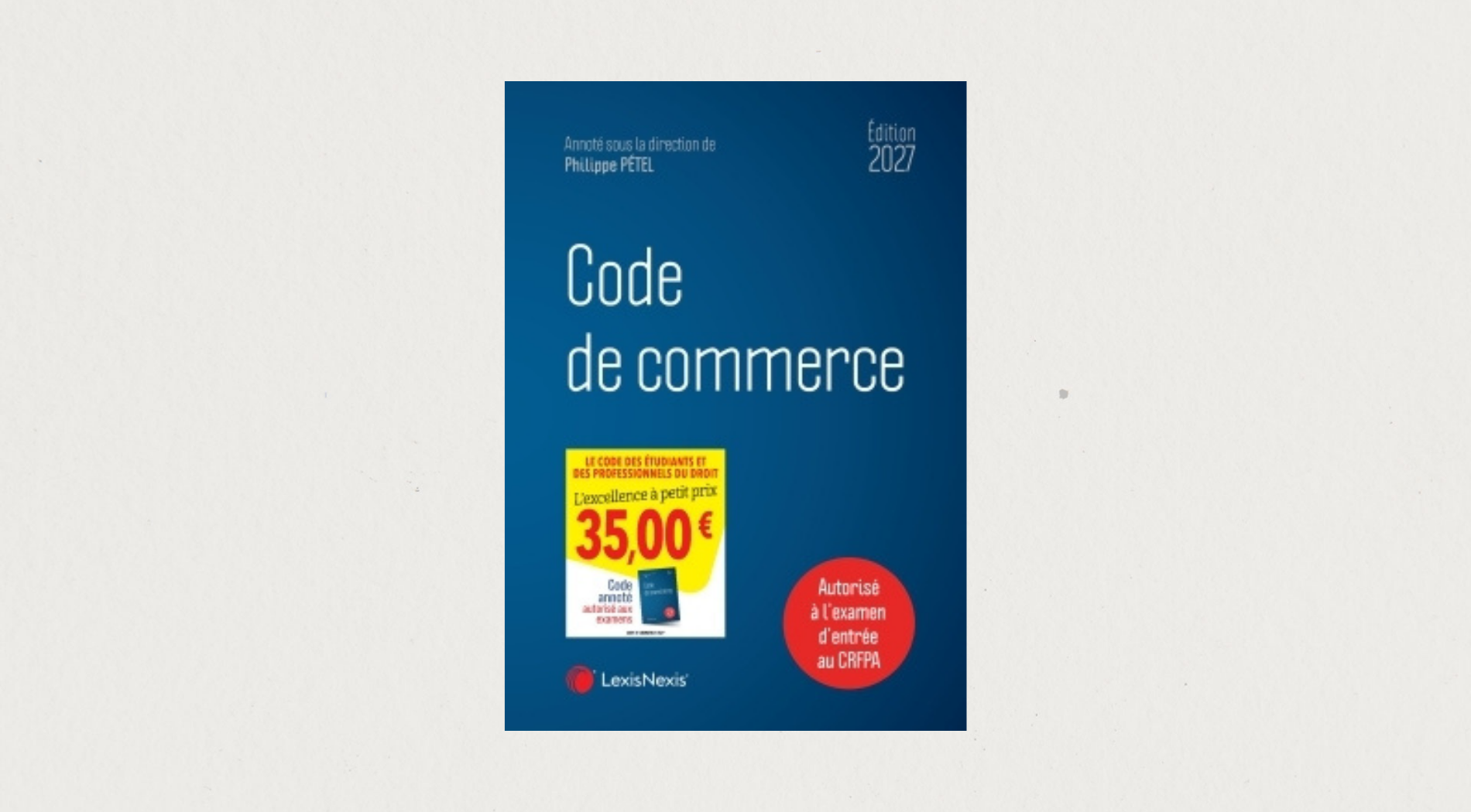 Illustration de l'article  Code de commerce - Édition 2027 - LexisNexis